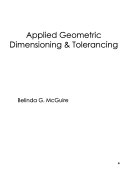 Applied Geometric Dimensioning and Tolerancing
