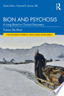 Bion and Psychosis