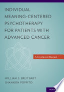 Individual Meaning-Centered Psychotherapy for Patients with Advanced Cancer