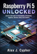Raspberry Pi 5 UNLOCKED