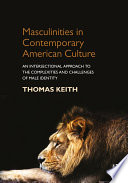 Masculinities in Contemporary American Culture