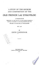 A Study of the Sources and Composition of the Old French Lai D'Haveloc ...
