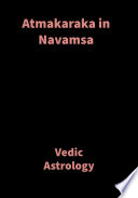 Atmakaraka in Navamsa