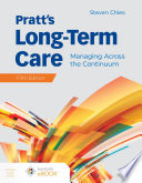 Pratt's Long-Term Care: Managing Across the Continuum