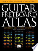 Guitar Fretboard Atlas