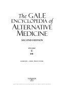 The Gale Encyclopedia of Alternative Medicine