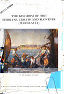 Special Number for the Kingdom of the Serbians, Croats and Slovenes ...