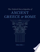 The Oxford encyclopedia of ancient Greece and Rome. - Vol. 1 - 7