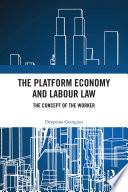 The Platform Economy and Labour Law