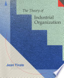 The Theory of Industrial Organization