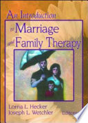 An Introduction to Marriage and Family Therapy