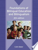 Foundations of Bilingual Education and Bilingualism