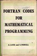 Fortran Codes for Mathematical Programming: Linear, Quadratic and Discrete