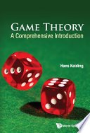 Game Theory: A Comprehensive Introduction