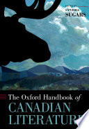 The Oxford Handbook of Canadian Literature