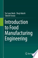 Introduction to Food Manufacturing Engineering