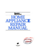 Popular Mechanics Home Appliance Repair Manual
