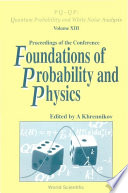 Foundations Of Probability And Physics - Proceedings Of The Conference
