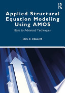 Applied Structural Equation Modeling using AMOS