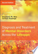 Diagnosis and Treatment of Mental Disorders Across the Lifespan