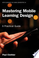 Mastering Mobile Learning Design