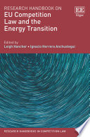 Research Handbook on EU Competition Law and the Energy Transition
