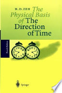The Physical Basis of The Direction of Time