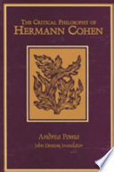 The Critical Philosophy of Hermann Cohen