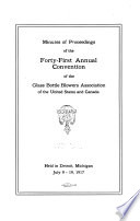 Minutes of Proceedings of the ... Annual Convention of the Glass Bottle Blowers' Association of United States and Canada