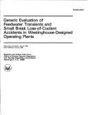 Generic Evaluation of Feedwater Transients and Small Break Loss-of-coolant Accidents in Westinghouse-designed Operating Plants