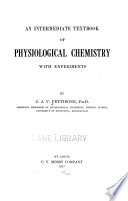An Intermediate Textbook of Physiological Chemistry with Experiments