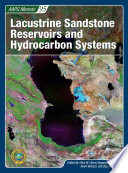 Lacustrine Sandstone Reservoirs and Hydrocarbon Systems