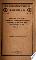List of Bulletins of the Agricultural Experiment Stations for the Calendar Years ... and