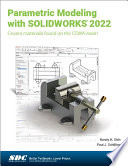 Parametric Modeling with SOLIDWORKS 2022