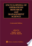 Encyclopedia of Operations Research and Management Science