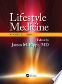 Lifestyle Medicine, Fourth Edition