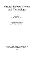 Natural Rubber Science and Technology