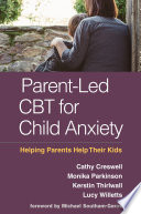 Parent-Led CBT for Child Anxiety