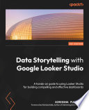 Data Storytelling with Google Looker Studio