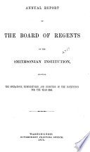 Annual Report of the Board of Regents of the Smithsonian Institution