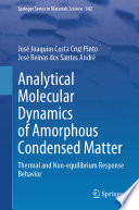 Analytical Molecular Dynamics of Amorphous Condensed Matter
