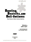 Bowling, Beatniks, and Bell-bottoms: 1960s and 1970s