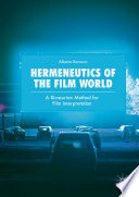 Hermeneutics of the Film World