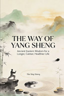 The Way of Yang Sheng