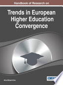 Handbook of Research on Trends in European Higher Education Convergence