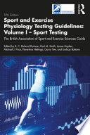 Sport and Exercise Physiology Testing Guidelines: Volume I - Sport Testing