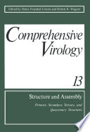 Comprehensive Virology Volume 13: Structure and Assembly