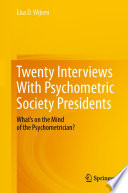 Twenty Interviews With Psychometric Society Presidents