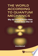 The World According to Quantum Mechanics