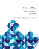 ENVIRONMENTAL ETHICS 3E WEB PDF JOHN ABBOTT COLLEGE CUSTOM